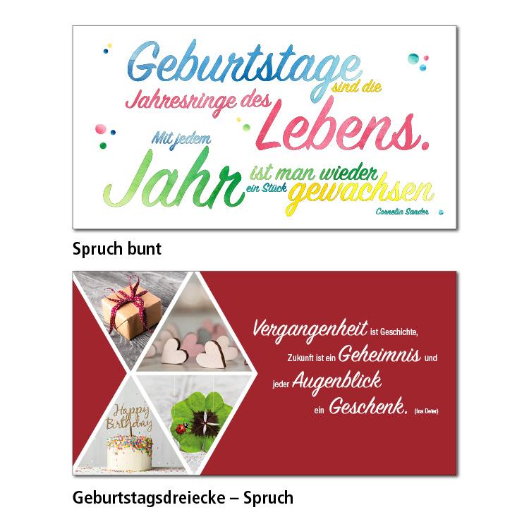 Zwei Geburtstagskarten-Motive Spruch bunt: Auf der Titelseite steht in bunter Aquarell-Schrift "Geburtstage sind die Jahresringe des Lebens. Mit jedem Jahr ist man wieder ein Stück gewachsen" Geburtstagsdreiecke – Spruch: Auf der TItelseite ist auf rotem Hinterund auf der linken Seite vier Bilder in Rechtecken angeordnet. EIn Geschenk, eine Geburtstagstorte, Herzen und ein Kleeblatt. Danben steht ein Spruch "Vergangenheit ist Geschichte, Zukunft ist ein Geheimnis und jeder Augenblick ein Geschenk."